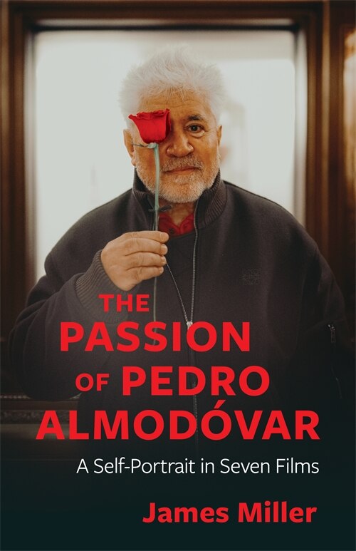 Front cover_The Passion of Pedro Almodóvar