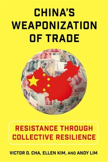 Front cover_China's Weaponization of Trade