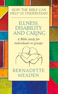 Front cover_Illness, Disability And Caring