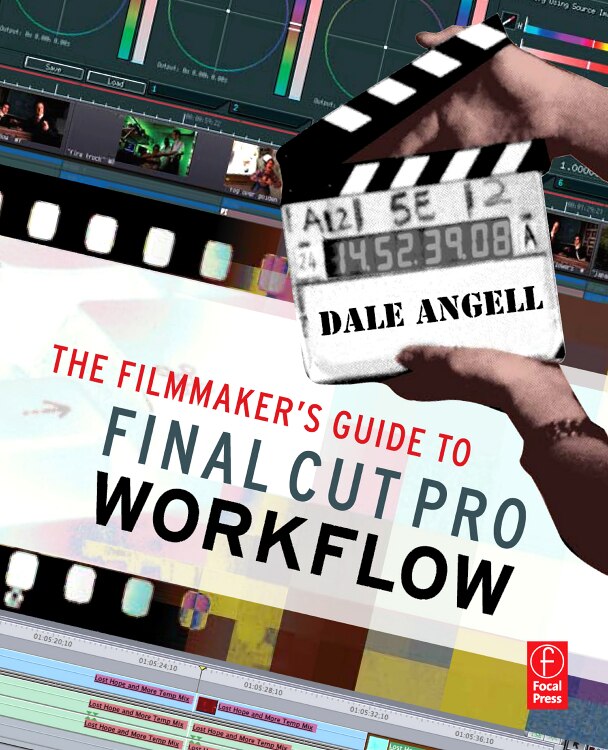Front cover_The Filmmaker's Guide to Final Cut Pro Workflow