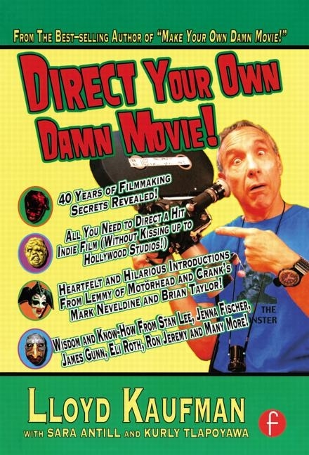 Front cover_Direct Your Own Damn Movie!
