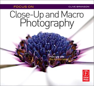 Front cover_Focus On Close-Up and Macro Photography