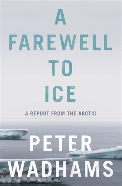 Front cover_A Farewell To Ice