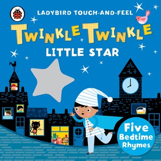 Front cover_Twinkle, Twinkle, Little Star: Ladybird Touch and Feel Rhymes