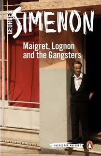 Couverture_Maigret, Lognon And The Gangsters