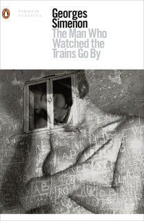 Couverture_The Man Who Watched The Trains Go By