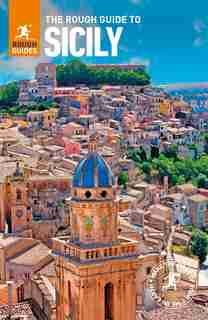 The Rough Guide To Sicily (travel Guide) by Rough Guides