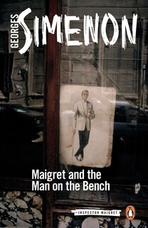 Front cover_Maigret And The Man On The Bench