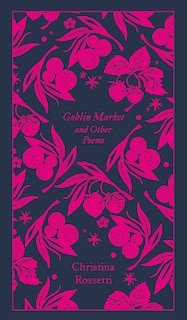 Couverture_Goblin Market And Other Poems