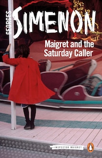 Front cover_Maigret And The Saturday Caller