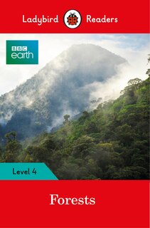 Front cover_Bbc Earth: Forests - Ladybird Readers Level 4