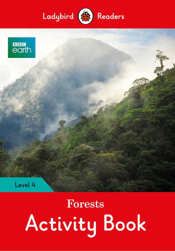 Front cover_Bbc Earth: Forests Activity Book - Ladybird Readers Level 4