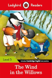 Front cover_Ladybird Readers Level 5 The Wind In The Willows