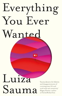 Front cover_Everything You Ever Wanted