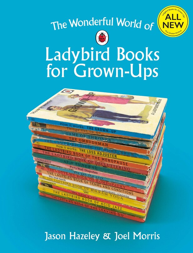 Front cover_The Wonderful World Of Ladybird Books For Grown-ups