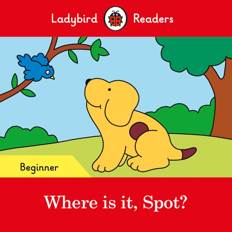 Couverture_Where Is It, Spot? - Ladybird Readers Beginner Level