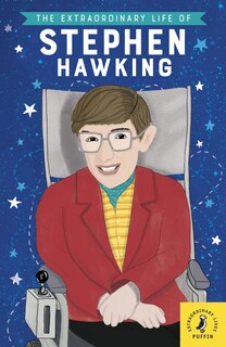 Front cover_The Extraordinary Life Of Stephen Hawking