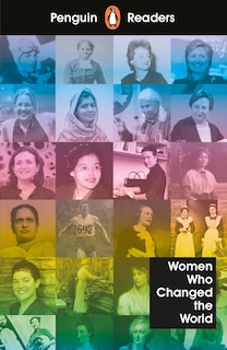 Couverture_Penguin Readers Level 4: Women Who Changed The World