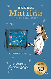 Matilda At 30: Astrophysicist: The Original Story