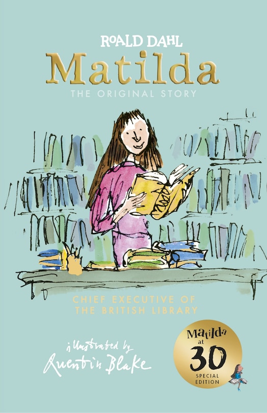 Front cover_Matilda At 30: Chief Executive Of The British Library