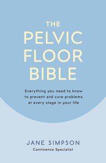 Front cover_The Pelvic Floor Bible