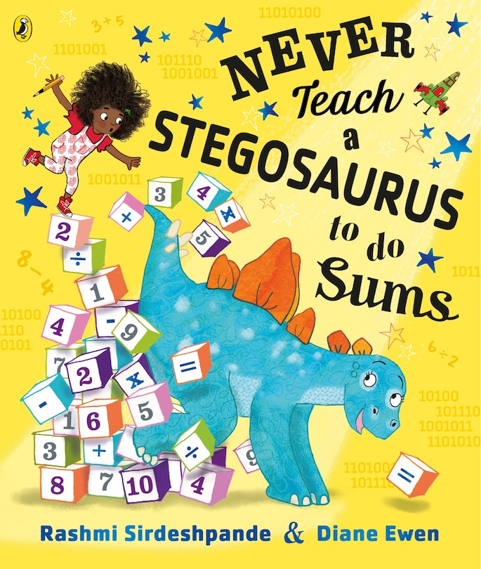 Front cover_Never Teach A Stegosaurus To Do Sums
