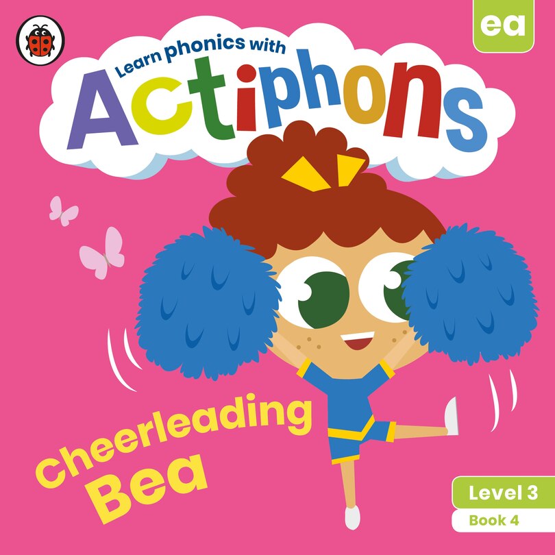 Front cover_Actiphons Level 3 Book 4 Cheerleading Bea