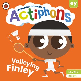 Couverture_Actiphons Level 3 Book 14 Volleying Finley