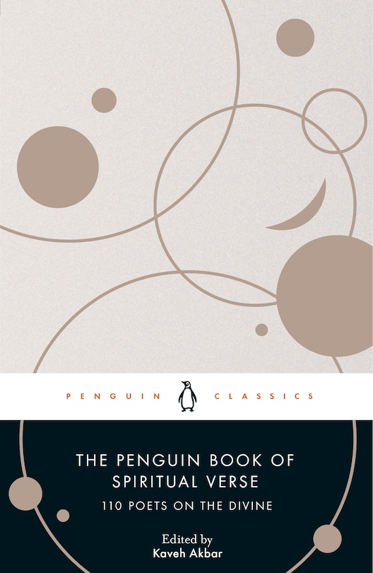 The Penguin Book of Spiritual Verse: 110 Poets on the Divine