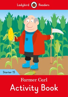 Couverture_Farmer Carl Activity Book - Ladybird Readers Starter Level 15