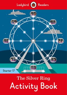 Front cover_The Silver Ring Activity Book - Ladybird Readers Starter Level 17