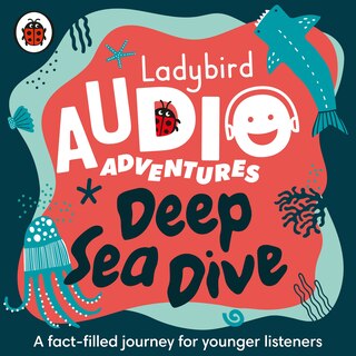 Ladybird Listens - Under The Sea: Ladybird Audio Adventures
