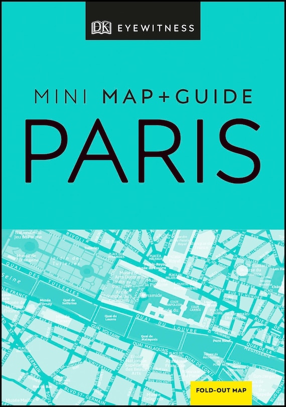 Front cover_DK Paris Mini Map and Guide