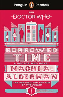 Front cover_Penguin Readers Level 5: Doctor Who: Borrowed Time