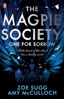 Front cover_The Magpie Society: One for Sorrow