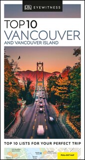 Couverture_DK Top 10 Vancouver and Vancouver Island