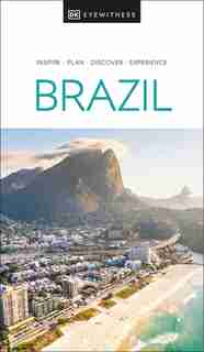 Dk Eyewitness Brazil by Dk Eyewitness
