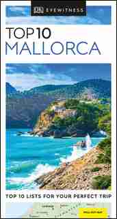 Dk Eyewitness Top 10 Mallorca by Dk Eyewitness