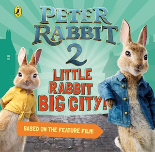 Front cover_Peter Rabbit 2: Little Rabbit Big City