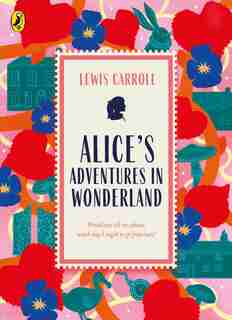 Alice's Adventures In Wonderland by Lewis Carroll