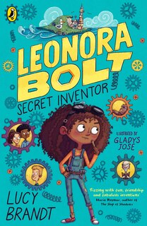Front cover_Leonora Bolt: Secret Inventor