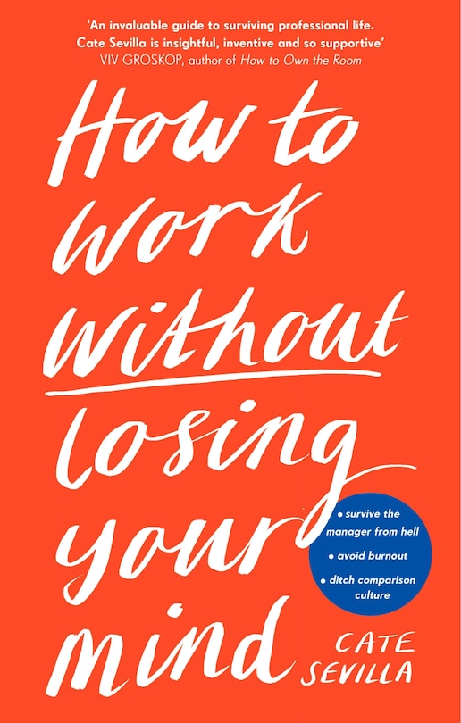 Front cover_How To Work Without Losing Your Mind