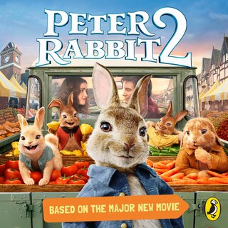 Couverture_Peter Rabbit Movie 2 Novelisation