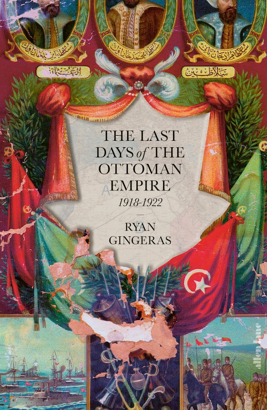 Front cover_The Last Days of the Ottoman Empire