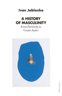 Front cover_A History Of Masculinity