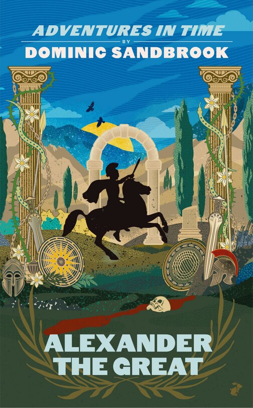 Front cover_Adventures In Time: Alexander The Great