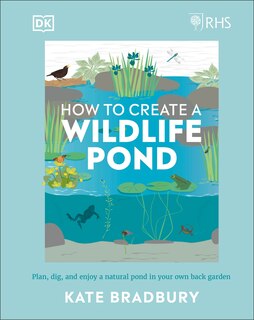 Couverture_RHS How to Create a Wildlife Pond