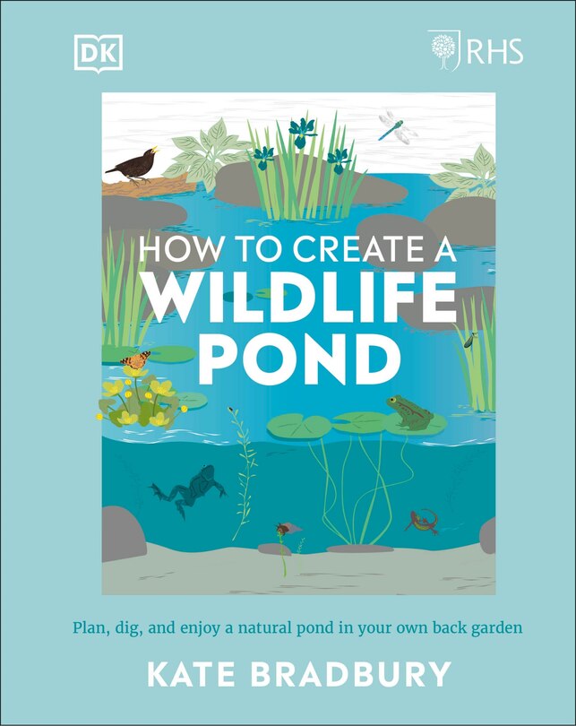 Couverture_RHS How to Create a Wildlife Pond