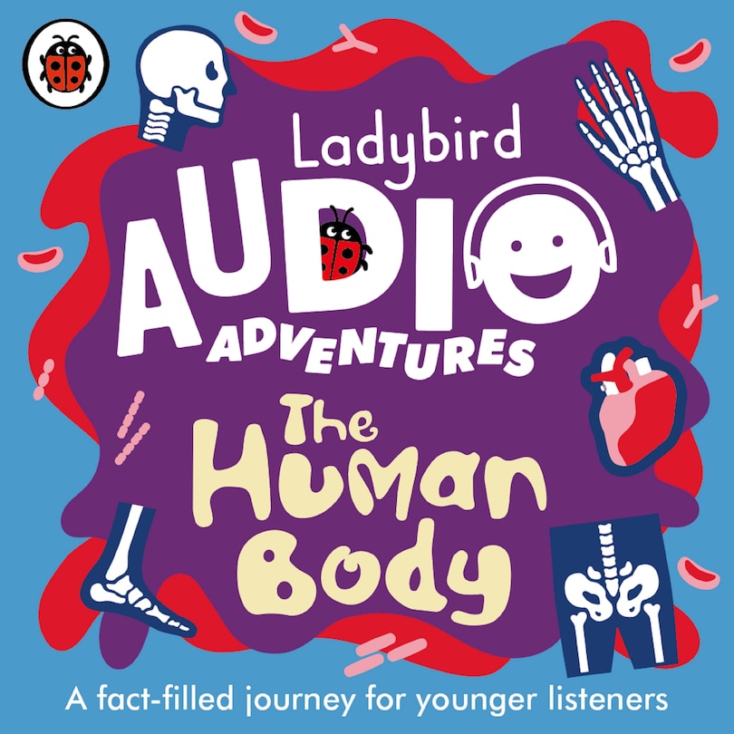 Front cover_Ladybird Audio Adventures (the Human Body)