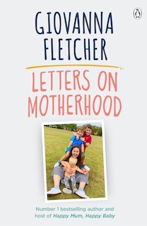 Front cover_Letters On Motherhood